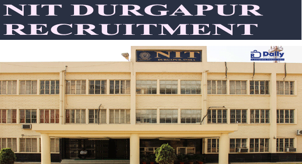 NIT Durgapur Recruitment 2022