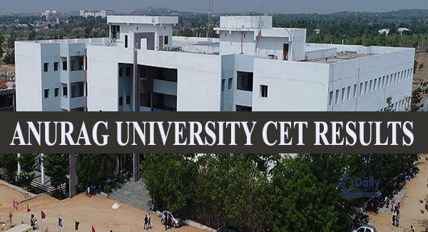 Anurag University CET Results