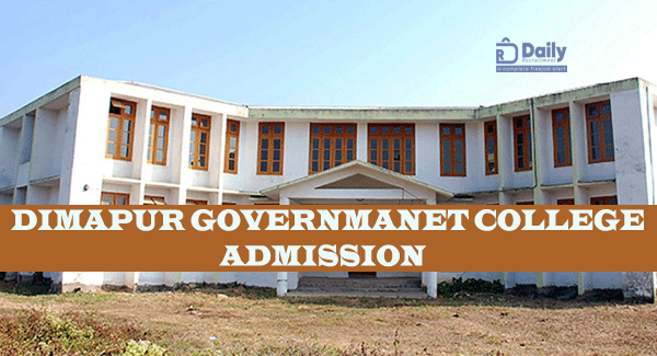 Dimapur Government College Admission