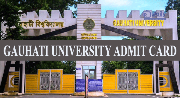 Gauhati University UG 6th Sem Admit Card