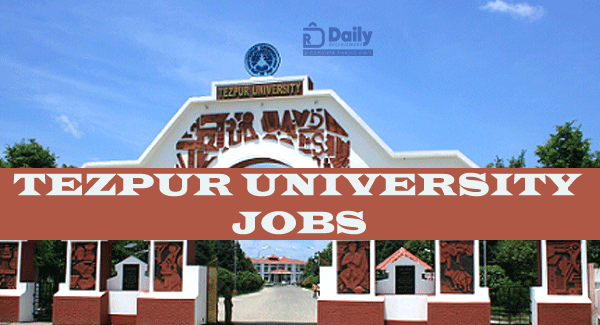 Tezpur University Jobs
