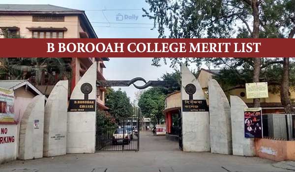 B Borooah College UG Merit List