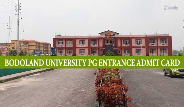 Bodoland University PG Entrance Admit Card