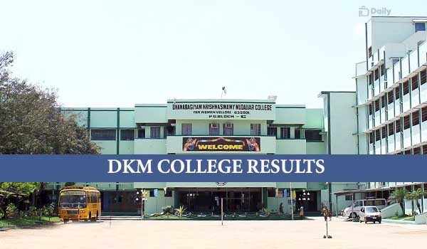 DKM College Vellore Results