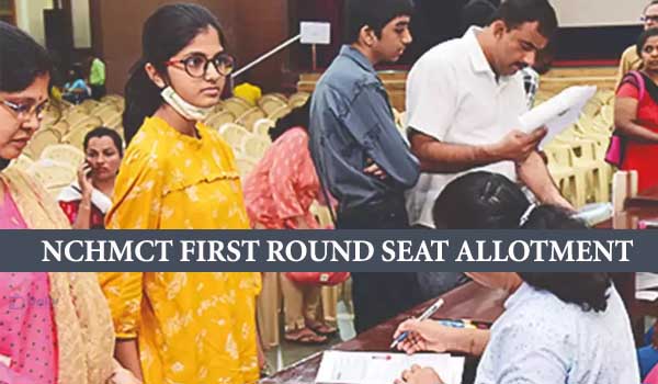 NCHMCT 1st Round Seat Allotment