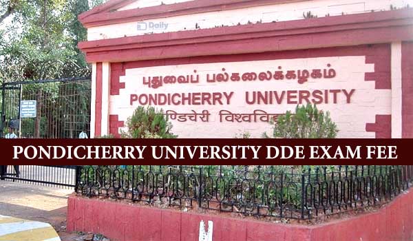 Pondicherry University Distance Education Exam Fee