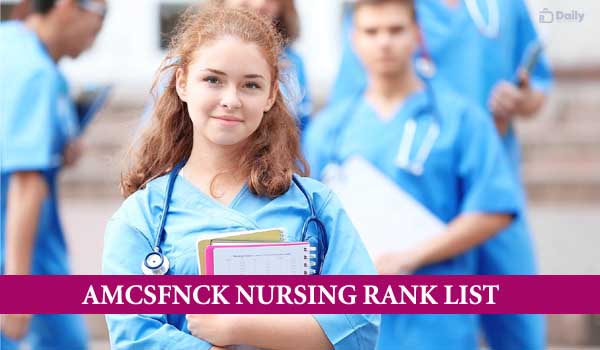 AMCSFNCK Nursing Admission Rank List