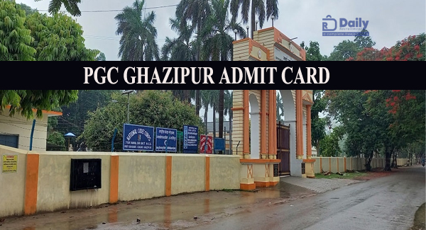 PGC Ghazipur Entrance Admit Card