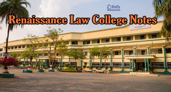 Renaissance Law College Notes