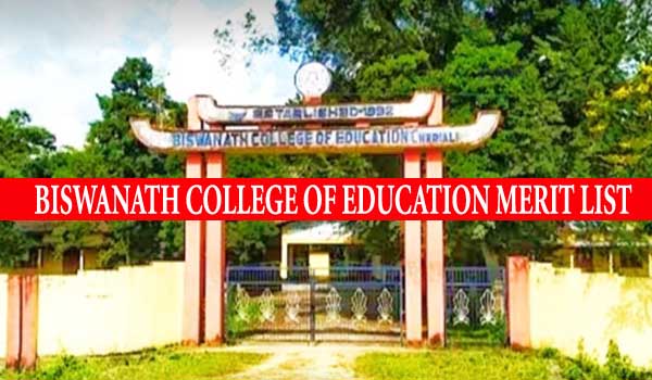 Biswanath College of Education Merit List
