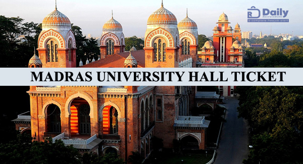 Madras University Instant Hall Ticket