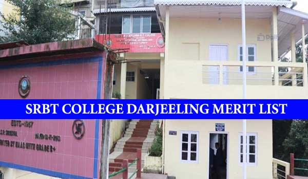 SRBTC Darjeeling B.Ed. Merit List