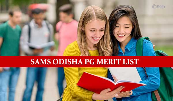 SAMS Odisha PG Merit List
