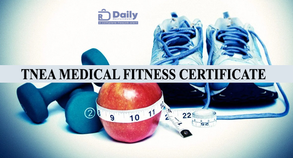 TNEA Medical Fitness Certificate