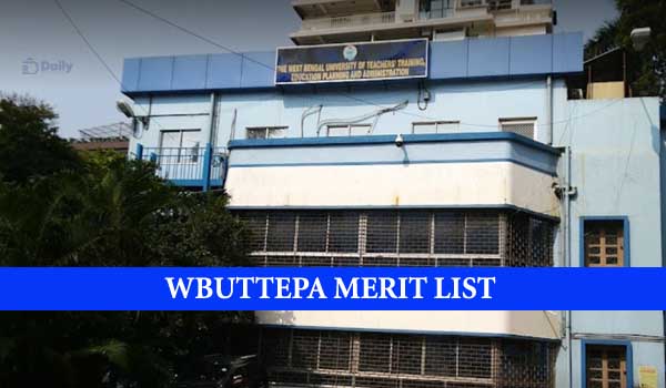 WBUTTEPA B.Ed. Admission Merit List