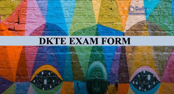 DKTE Exam Form