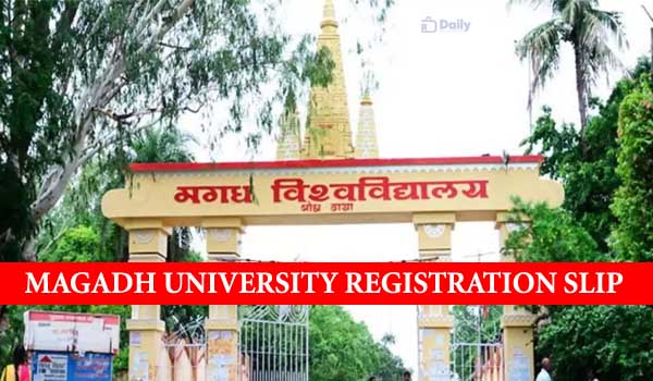 Magadh University Registration Slip Download