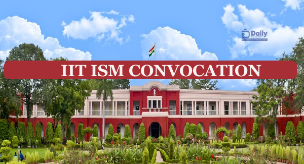 IIT ISM Convocation Registration