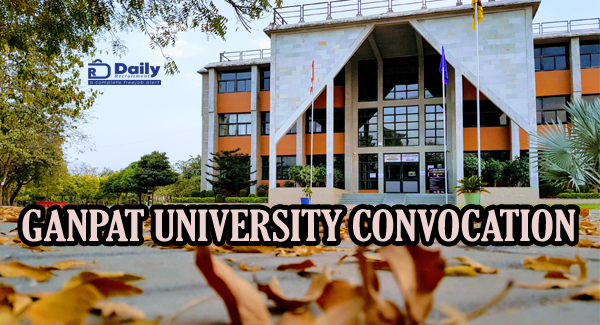 Ganpat University Convocation Apply