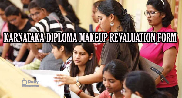 Karnataka Diploma Makeup Revaluation Form